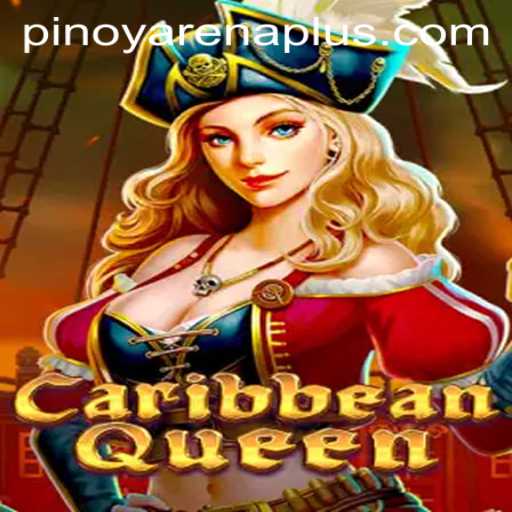 Discover the Thrills of CaribbeanQueen: A Leading ArenaPlus Game