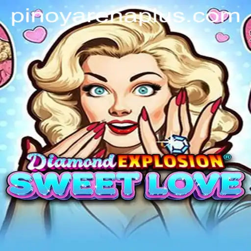 DiamondExplosionSweetLove: A Comprehensive Guide to the Latest Gaming Sensation