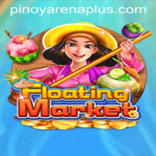 Exploring FloatingMarket and Its Innovative ArenaPlus Feature