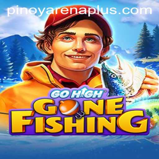 Exploring the Adventure of GoHighGoneFishing with ArenaPlus