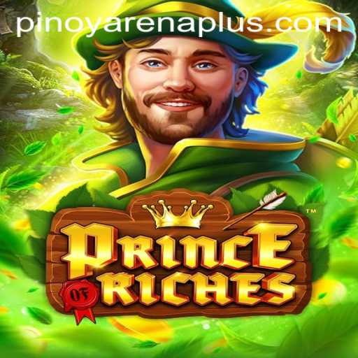 Unleashing the Adventure in PrinceOfRiches: A New Era with ArenaPlus