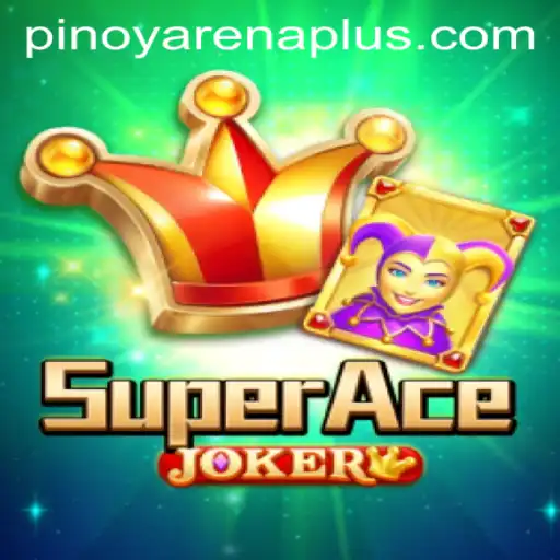 Unveiling SuperAceJoker: Dive into the Thrilling World of ArenaPlus